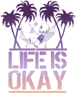 Life Is Okay Magnet