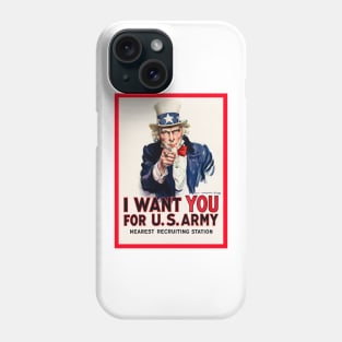 I Want you Phone Case