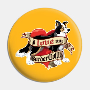 I Love My Border Collie - Tricolor Pin