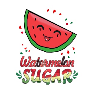 Watermelon Sugar T-Shirt