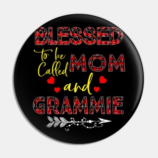 Blessed To be called Mom and grammie Pin