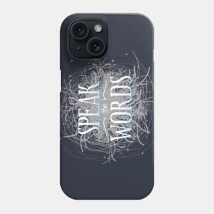 The Words - Stormlight Phone Case