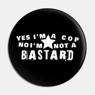 Misconception of Being a Cop #3 Pin