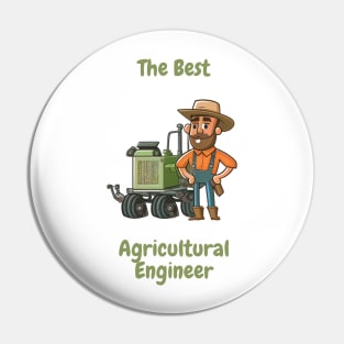 The Best Agricultural Engineer Pin