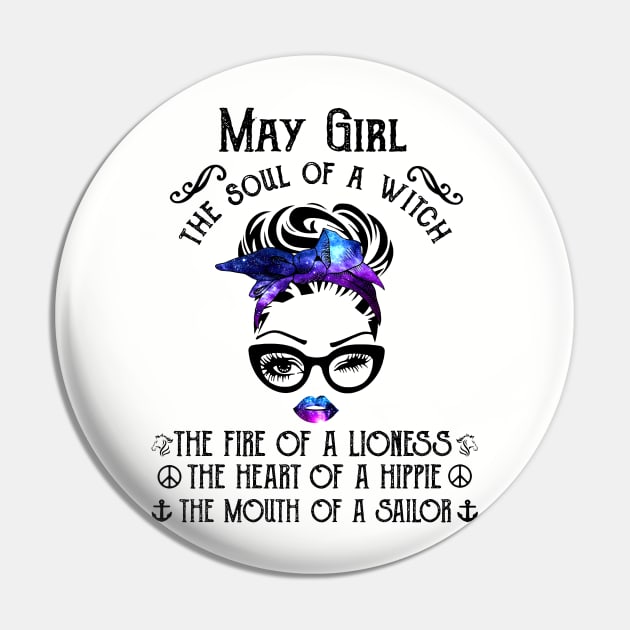 May Girl The Soul Of A Witch The Fire Of Lioness Pin by louismcfarland