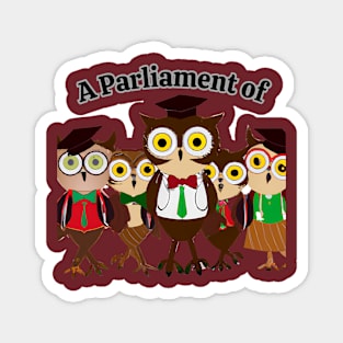 A Parliament of Owls Magnet