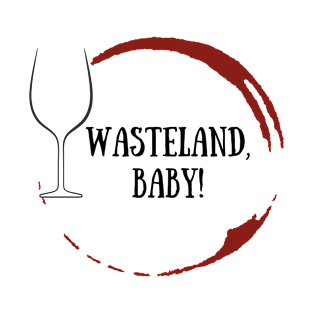 Wasteland, Baby! T-Shirt