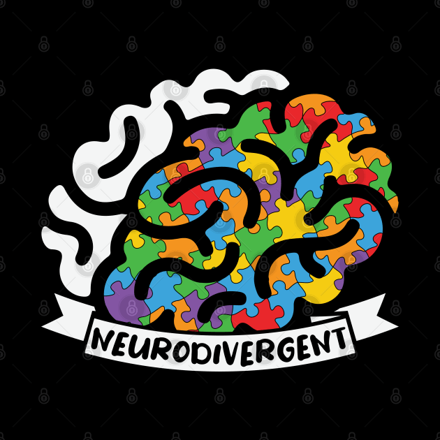 Autism Awareness - Neurodivergent by Peter the T-Shirt Dude