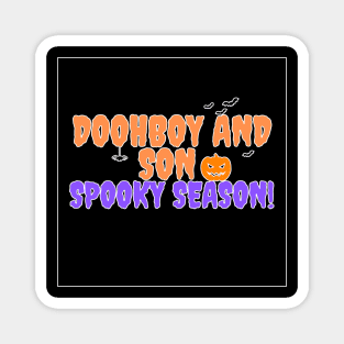 Doohboy and Son Spooky Season Magnet