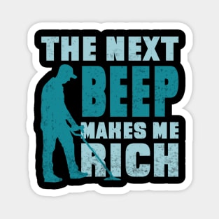 Metal Detecting Funny Metal Detector Quotes Magnet