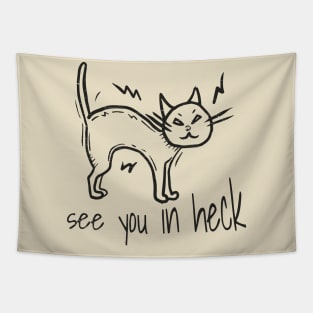 See You In Heck Funny Black Cat Tapestry