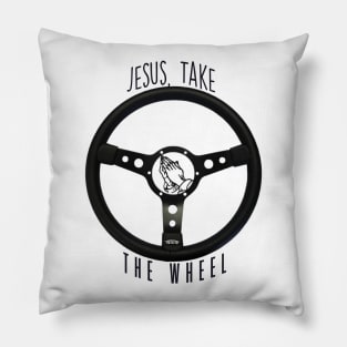 Jesus Take the Wheel Pillow