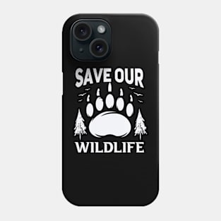 Save Our Wildlife ,Save Animals, World wildlife Day T-shirt. Phone Case