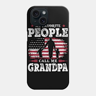 My Favorite People Call Me Grandpa US Flag Funny Dad Gifts Fathers Day Phone Case