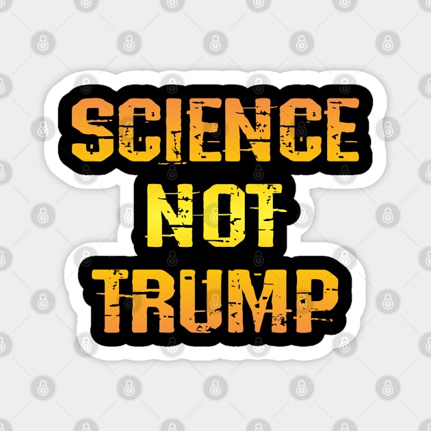 Pro science, anti Trump. Trust science. Wear a fucking face mask. Masks save lives. Make facts matter again. Keep your mask on. Stop the virus. Donald stop spreading lies Magnet by IvyArtistic