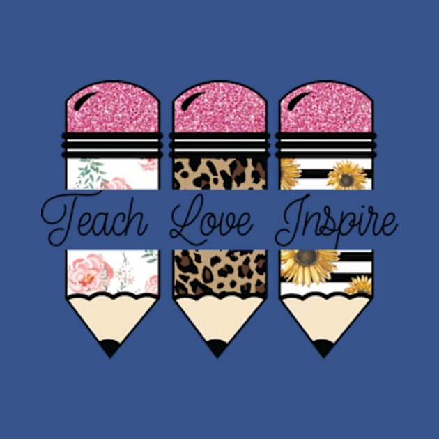 Teach Inspire Love Pencil by AudreyBertha