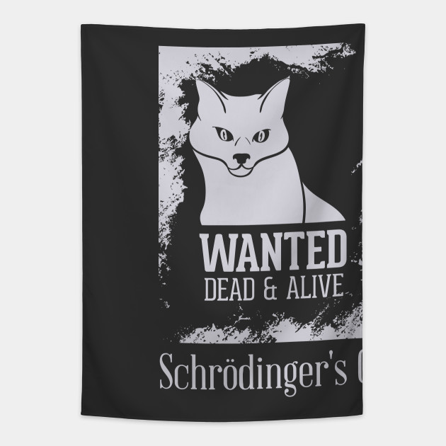 Schrodinger S Cat Physics Humor Tapestry Teepublic