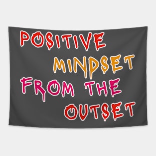 Positive Mindset From The Outset Motivational Slogan Tapestry