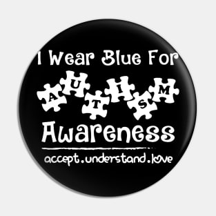 Autism Awareness T shirt - Autism Awareness Shirts Pin