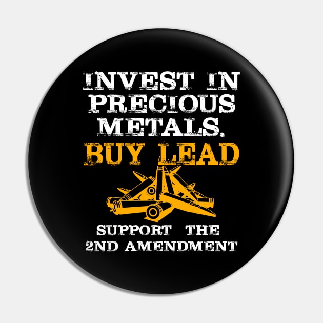 Gun Law Gift Invest In Precious Metals Pin by AlphaDistributors