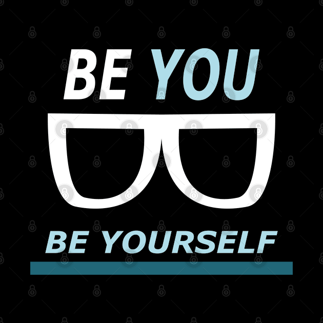 Be you be yourself by Wilda Khairunnisa