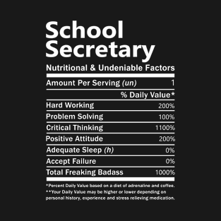 School Secretary - Nutritional Factors T-Shirt