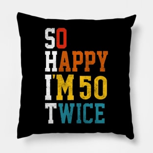 So happy i'm 50 Pillow