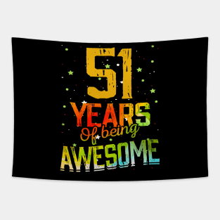 51 Years Of Being Awesome Gifts 51th Anniversary Gift Vintage Retro Funny 51 Years Birthday Men Women Tapestry