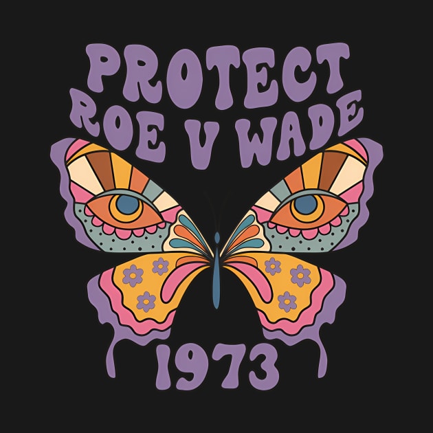 Butterfly Pro Choice Protect Roe V Wade by klei-nhanss