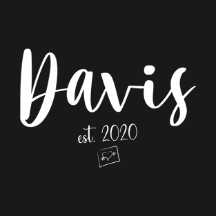 Davis Second Name, Davis EST. 2020, Davis Second Name T-Shirt