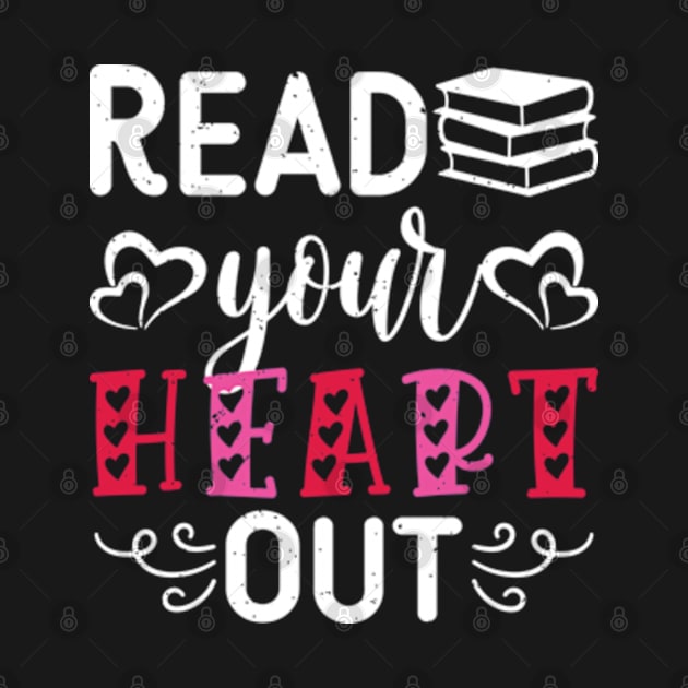 Read Your Heart Out - Funny Book Lovers by RiseInspired