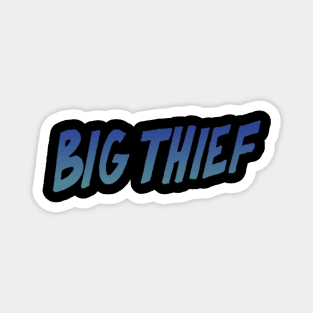 big thief tour Magnet