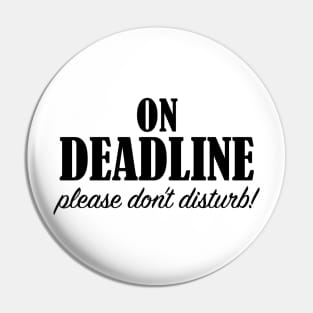 On Deadline Pin