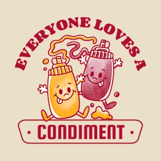 Everybody Loves a Condiment | Fun Retro Food T-Shirt