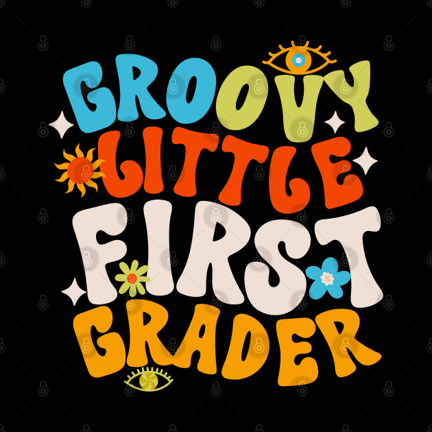 Groovy Little First Grader First Day of School by Myartstor 