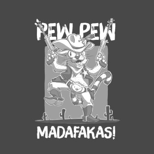 Pew Pew (dark) T-Shirt