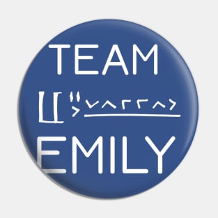 Team Emily White Pin