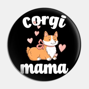 Corgi Gifts Corgi Mom Corgi Dog Mom Fur Mama Rescue Mom Dog Lover Gifts For Mom Gift For Her dog mama Pin