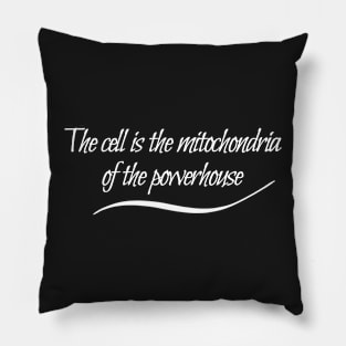 The cell is the mitochondria of the powerhouse Pillow