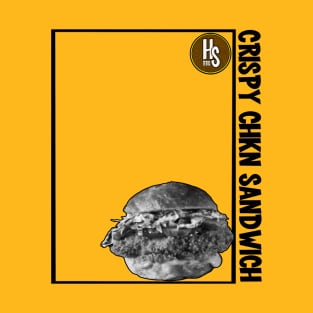 Crispy chicken sandwiches T-Shirt