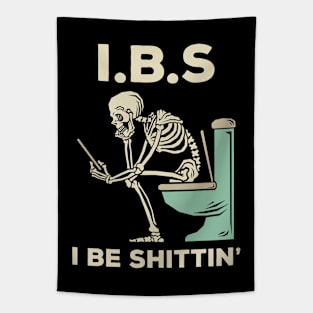 IBS - I Be Shittin' Tapestry