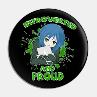 Funny Introvert Tshirt for Anime Chicks and geeks Tee Pin