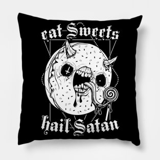 Eat sweets hail Satan Pillow