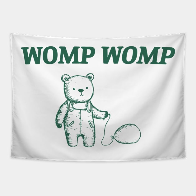 Womp Womp Meme Funny Bear Trash Panda Tapestry by TrikoCraft