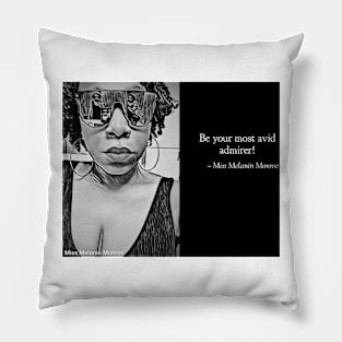 Be your most avid admirer! Pillow