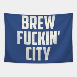 Brew F***in' City / Milwaukee FFL Tapestry