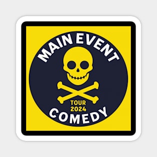 Main Event Comedy Skull Magnet