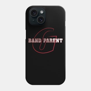 Band Parent Phone Case