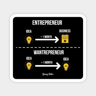 Entrepreneur Vs Wantrepreneur Magnet