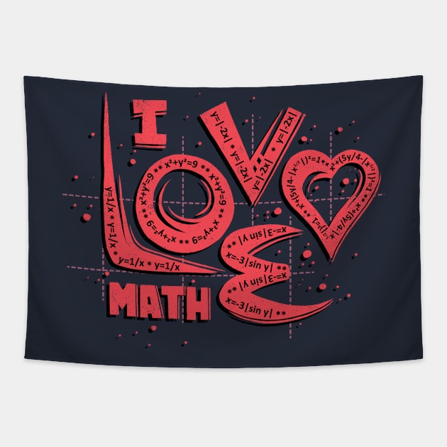 I Love Math Tapestry by kg07_shirts